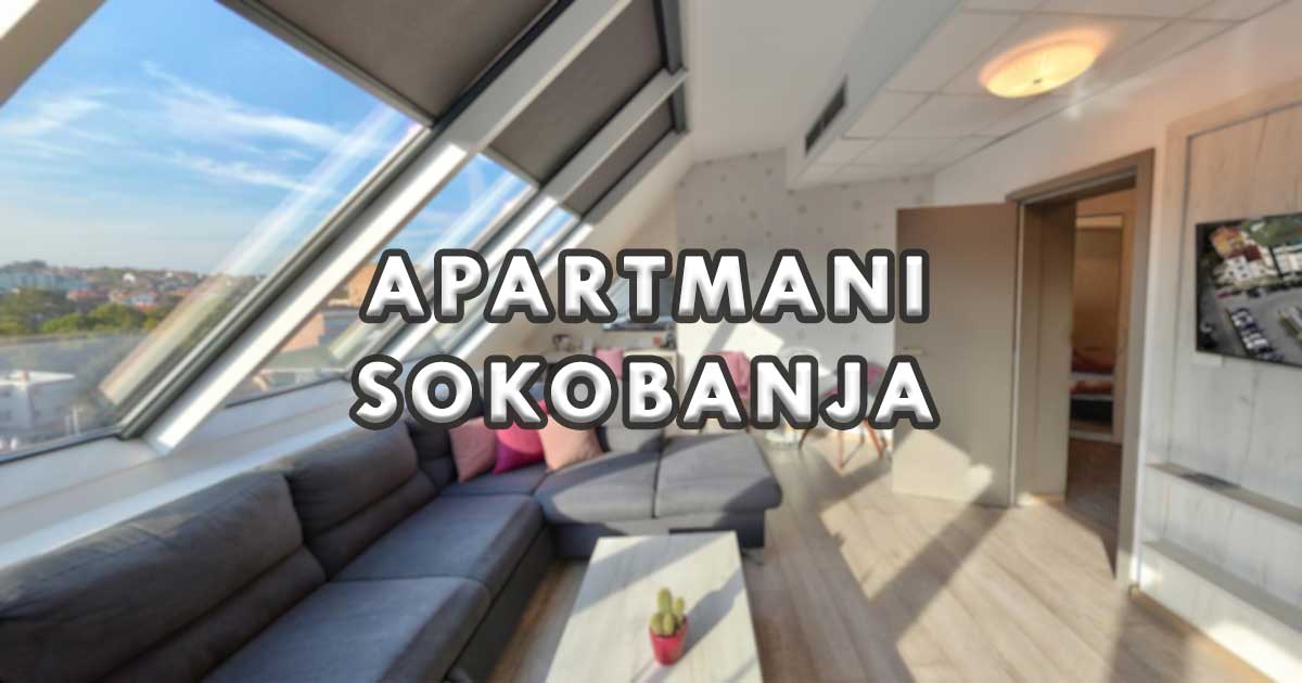 Apartmani Sokobanja