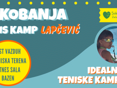 Idealna destinacija za teniske kampove u srcu Sokobanje – Teniski centar Lapčević